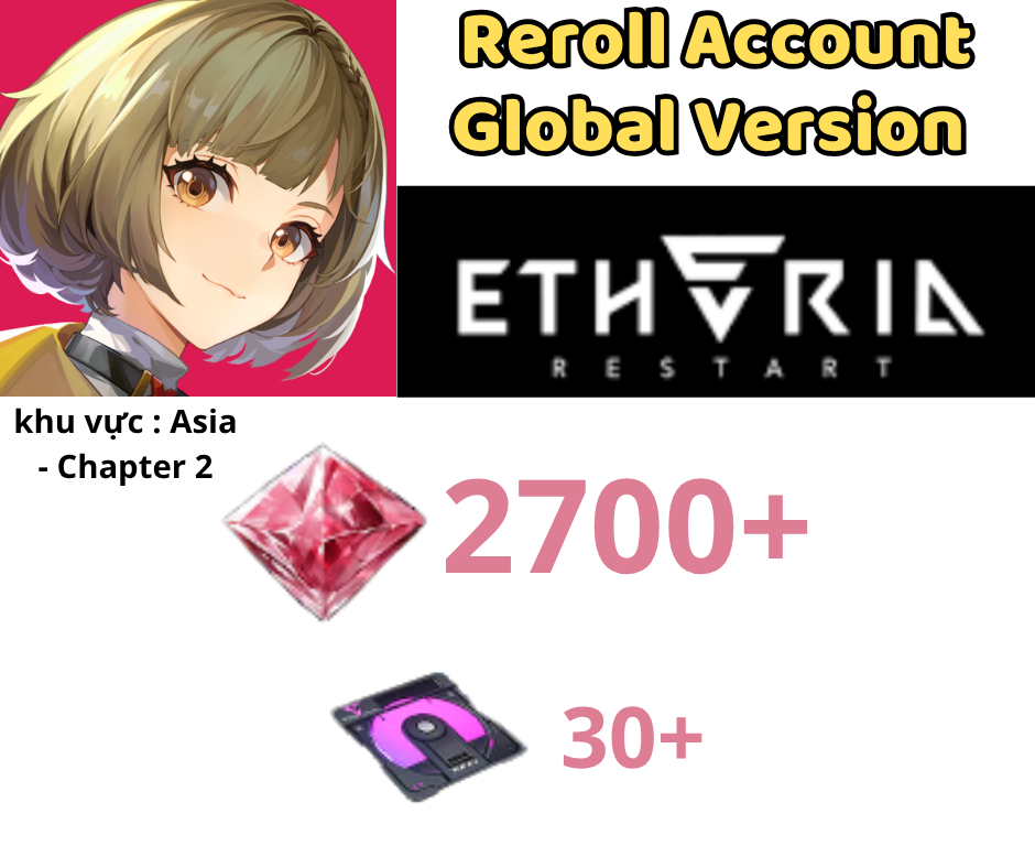 [GLOBAL - ASIA] 2700+ Gem Etheria: Restart 